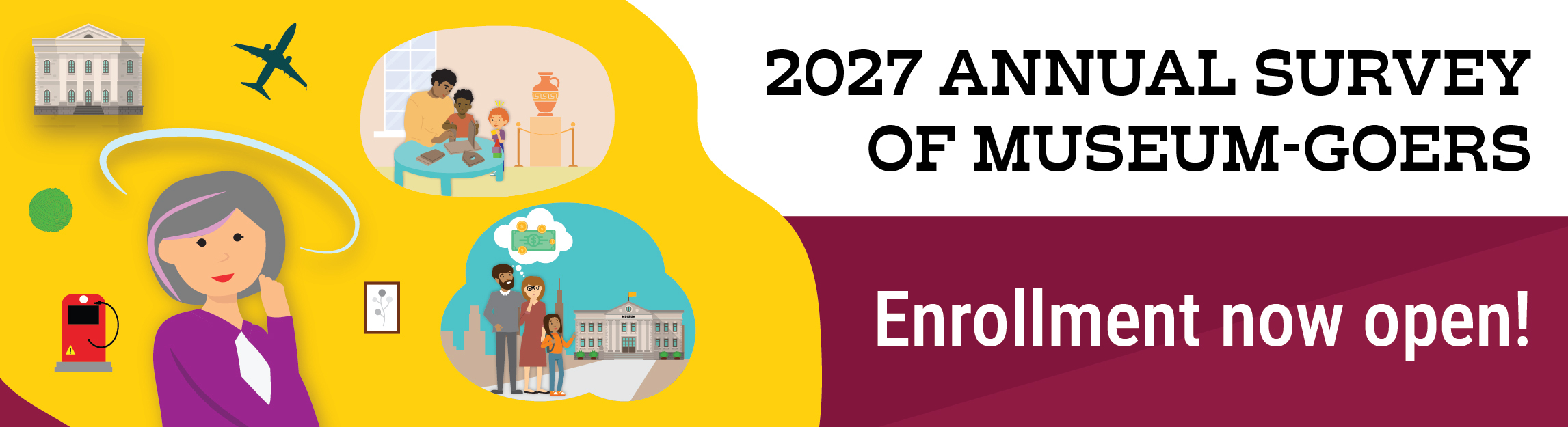 Enrollment now open for 2027 Annual Survey of Museum-Goers!